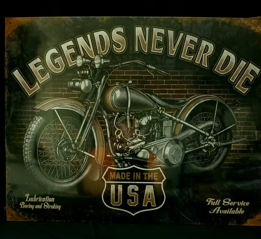 Blechschild "LEGENDS NEVER DIE"