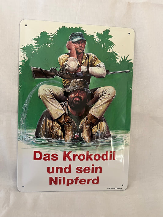 Blechschild "Das Krokodil und sein Nielpferd"