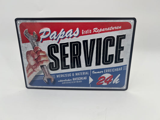 Blechschild " Papas Service"