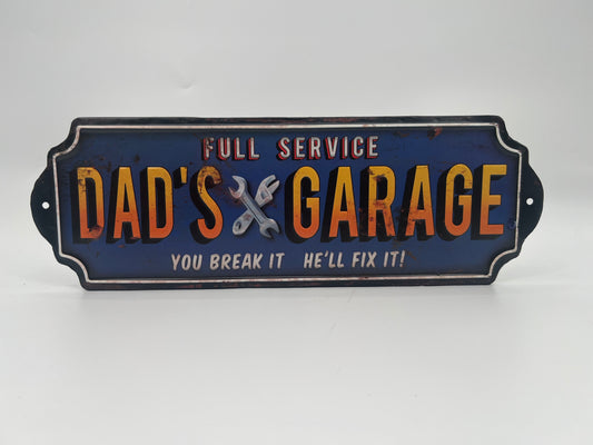 Blechschild "Full Service Dads Garage"