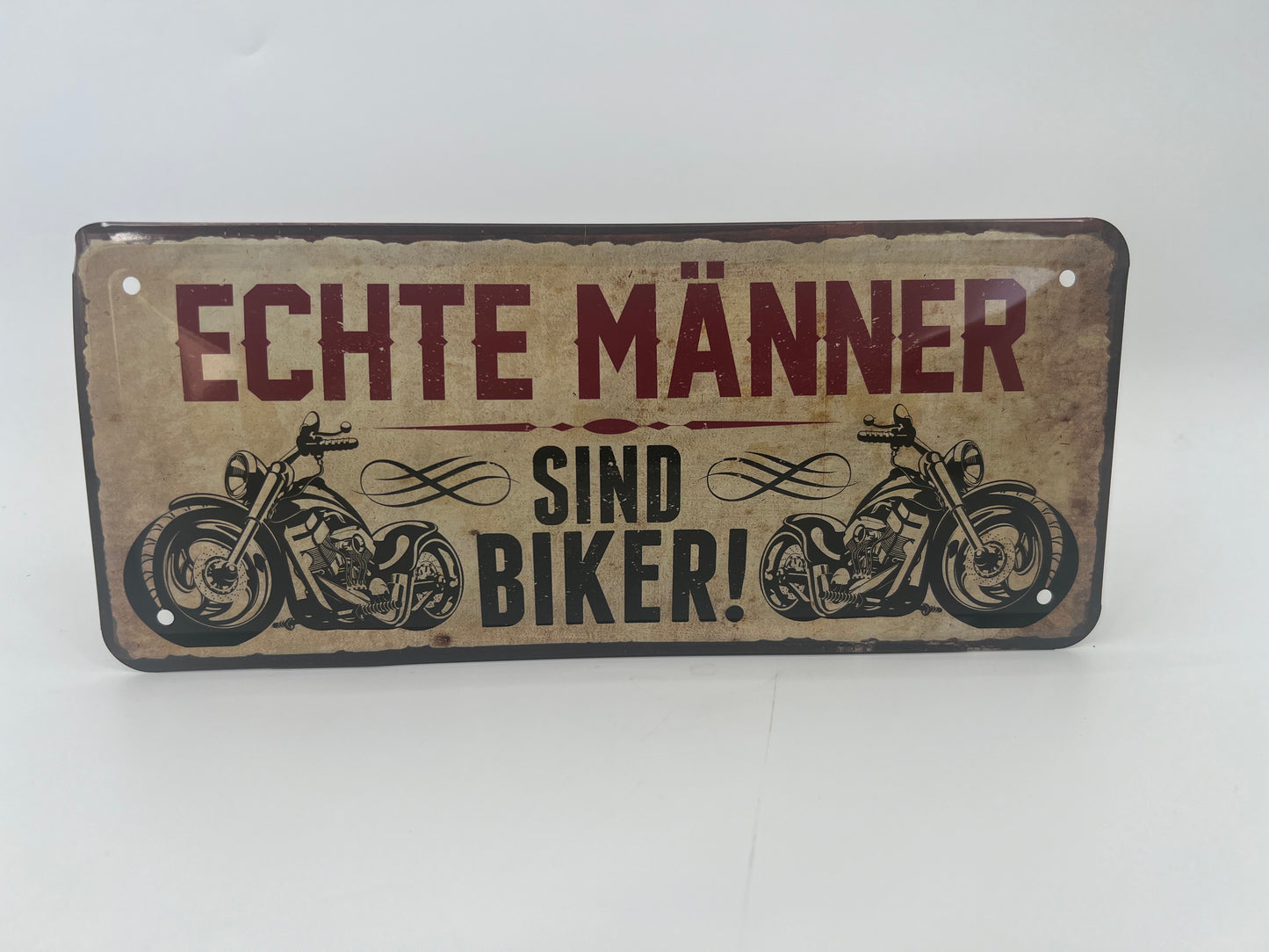 Blechschild "Echte Männer sind Biker"