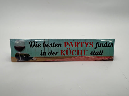 Magnet "Die besten PARTYS finden in der Küche statt"