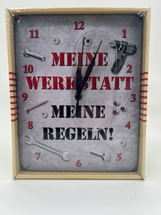 Wanduhr "Meine Werkstatt meine Regeln"