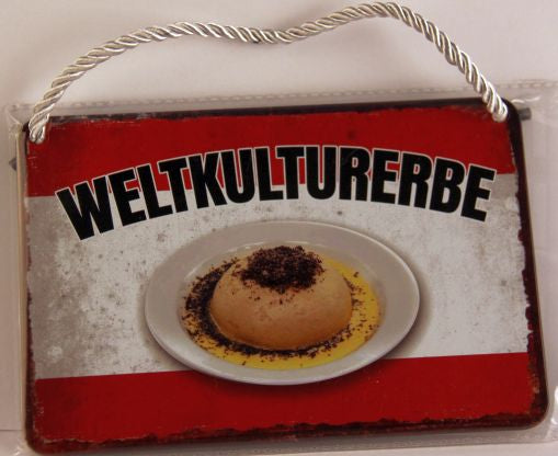 Hängeschild "Weltkulturerbe - Germknödel"